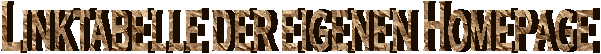 Linktabelle der eigenen Homepage